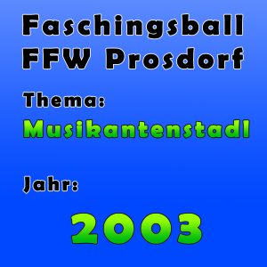 Ball2003 | Musikantenstadl