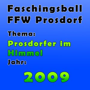 Ball2009 | Ein Prosdorfer im Himmel